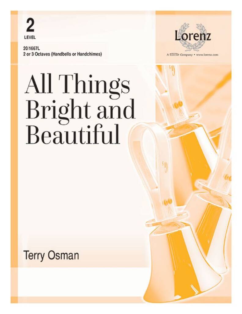 All Things Bright and Beautiful
